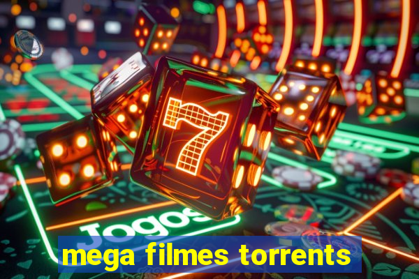 mega filmes torrents